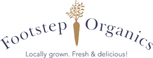 Footstep Organics. Locally grown. Fresh & delicious.